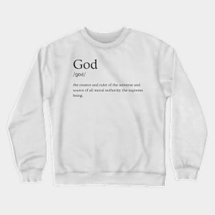 God the creator Crewneck Sweatshirt